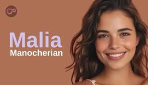 Malia manocherian