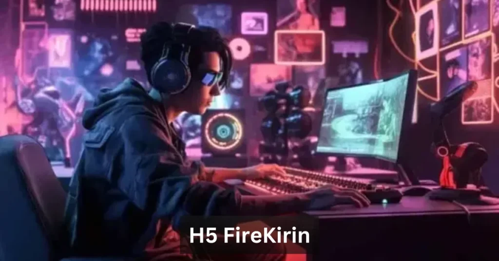 Fire Kirin H5