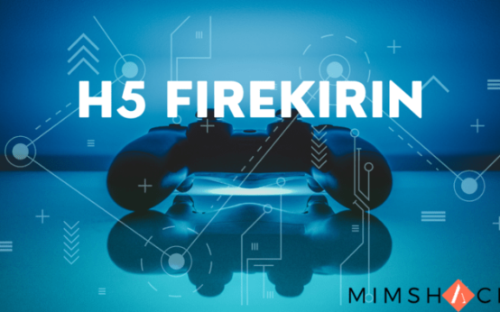 Fire Kirin H5