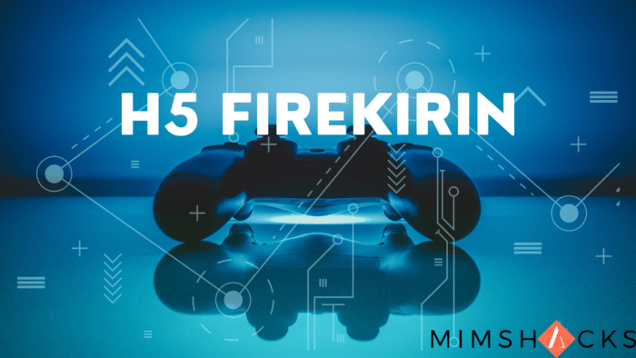 Fire Kirin H5